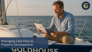Managing Cash Flow in Property Development